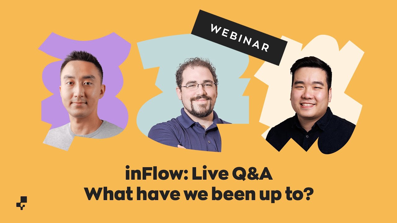 Webinar | inFlow: Live Q&A - What have we been up to?